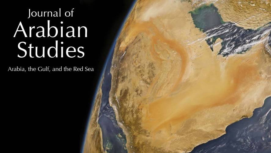 Journal of Arabian Studies: Arabia, the Gulf, and the Red Sea