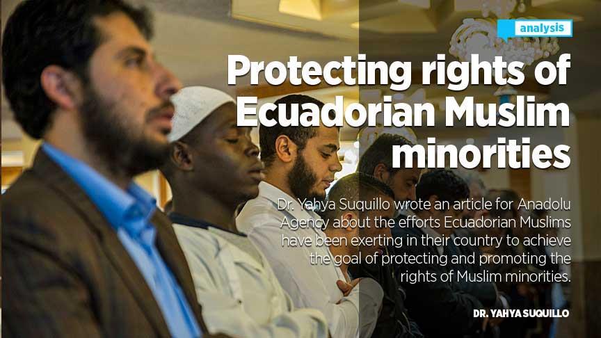Protecting Human Rights of Ecuadorian Muslim Minorities