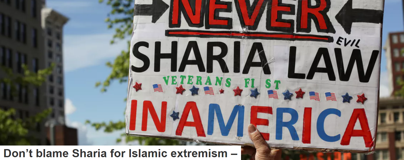 Don’t blame Sharia for Islamic extremism – blame colonialism