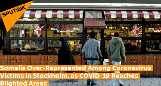 Somalis Over-Represented Among Coronavirus Victims in Stockholm, as COVID-19 Reaches Blighted Areas